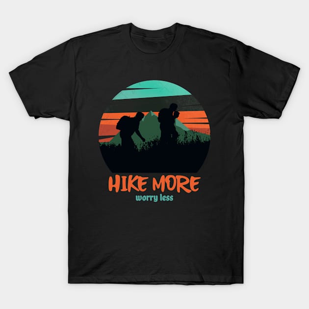 Hike More Worry Less Men Hiking T-Shirt by Nature And Adventure